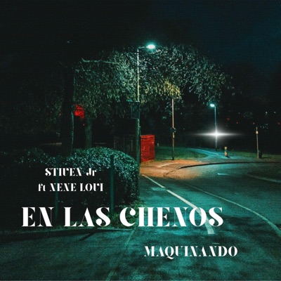 En Las Chenos Maquinando (feat. Nene Lovi) - Single