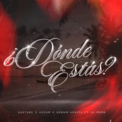 ¿Dónde Estás? (feat. Dj Mon8) - Single
