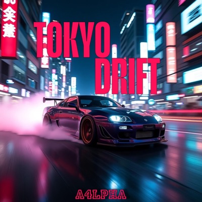 TOKYO DRIFT
