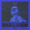 Rockafeller Skank