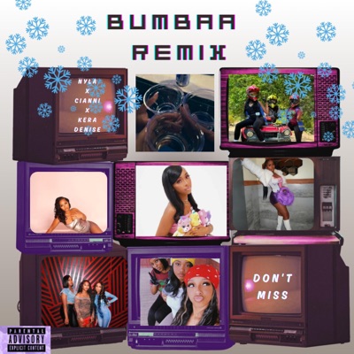 Bumbaa (feat. Cianni & Nyla) [BUMBAA REMIX] - Single