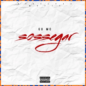 Sossegar (feat. DJ Gui)