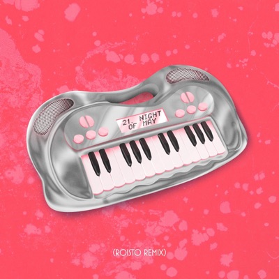 21. Night of May (Roisto Remix) - Single