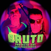 BRUTO (feat. Electrochongo) - Single - Proyecto siri