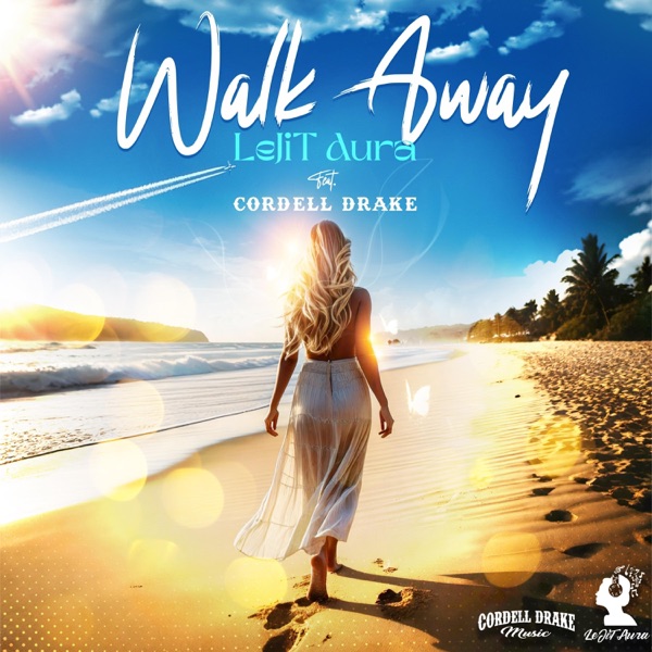 Walk Away (feat. Cordell Drake) - Single