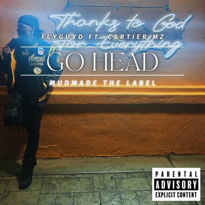 Go Head (feat. Cartier Mz) - Single