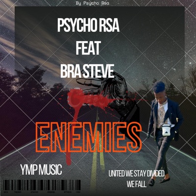 Enemies (feat. Bra Steve) - Single