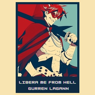 Libera Me from Hell Gurren Lagann-thumbnail