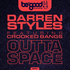 Outta Space (feat. Crooked Bangs)