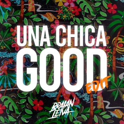 Una Chica Good (Edit) - Single