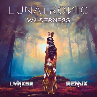 Wilderness (feat. MWAFS) [Lynx3R Remix] - Single
