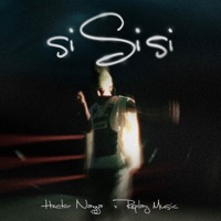 Si si si - Single - Hector Nazza & Replay Music