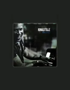 Listen to Ronald Tulle, watch music videos, read bio, see tour dates & more!