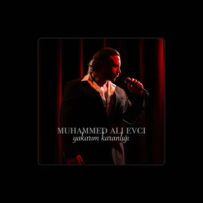 Listen to Muhammed Ali Evci, watch music videos, read bio, see tour dates & more!