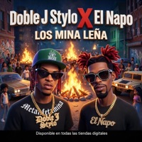 Los Mina Leña (feat. El Napo) - Single - Doble J Stylo