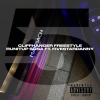 Cliffhanger Freestyle (feat. FiveStarDanny) - Single - RUNITUP SOSA