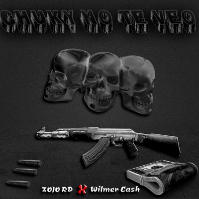 Chuky No Te Veo (feat. wilmer cash) - Single