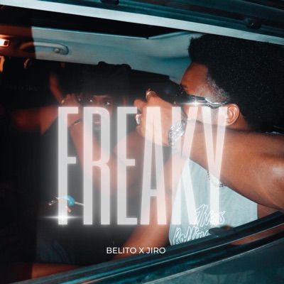Freaky (feat. Jiro) - Single