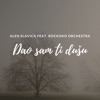 Dao Sam Ti Dušu (feat. Rockoko Orchestra) - Single