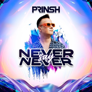 Never Say Never