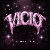 Vicio - Single - FVMAA LA F