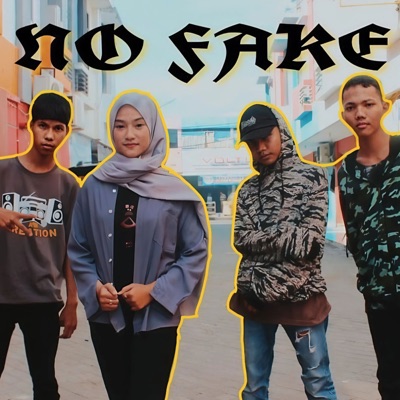 NO FAKE (feat. AGUNG_FS, DIBEL, Drizi & ELSA) - Single