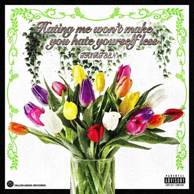 HATING ME WON'T MAKE YOU HATE YOURSELF LESS - EP