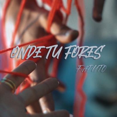 ONDE TU FORES - Single