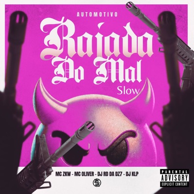 Automotivo Rajada do Mal - Slow (feat. DJ KLP OFC) - Single