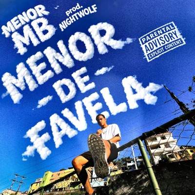 MENOR DE FAVELA - Single