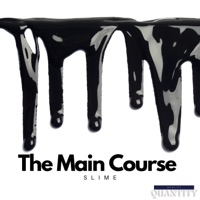 The Main Course - Slime