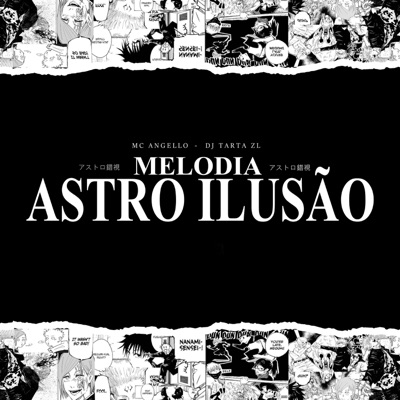 MELODIA ASTRO ILUSÃO - Single
