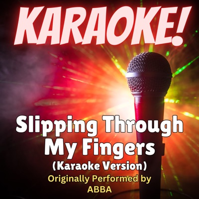 Singer's Best - Slipping Through My Fingers (Karaoke Version Originally Performed by ABBA)