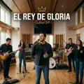 El rey de gloria