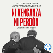 Ni venganza ni perdón