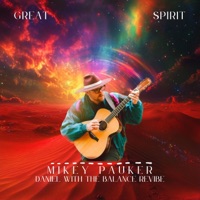 Great Spirit (DanielwiththeBalance ReVibe) - Single - Mikey Pauker & DanielwiththeBalance