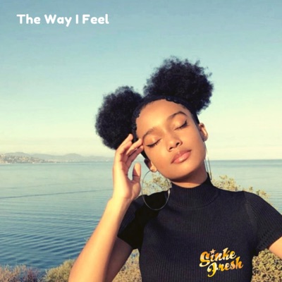 The Way I Feel - Single