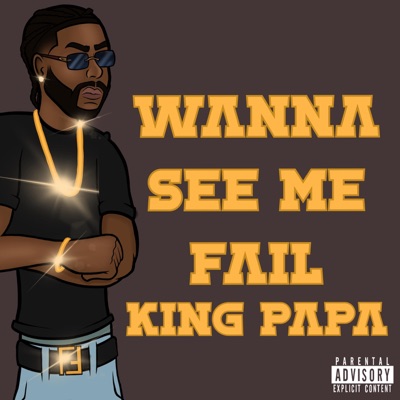 Wanna See Me Fail - Single