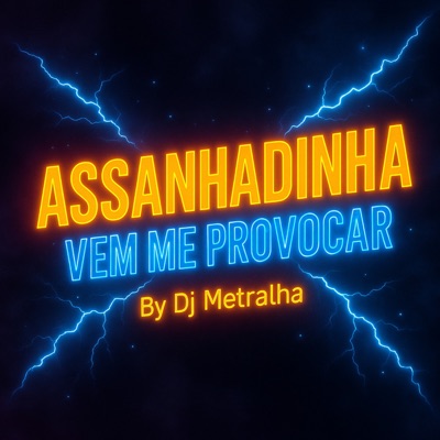 Assanhadinha Vem Me Provocar - Single