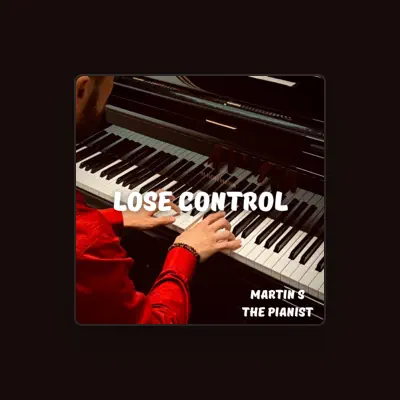 Listen to Martin S The Pianist, watch music videos, read bio, see tour dates & more!