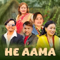 He Aama (feat. Dolraj Pariyar, Man Maya Waiba, Mira Rana Magar & Purshottam Gaire) - Single - Phul Maya Kc