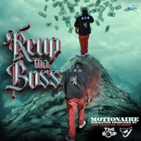 Motionaire - Reup Tha Boss