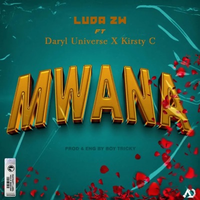 Mwana (feat. Kirsty C & Daryl Universe) - Single