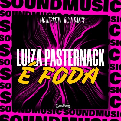 Luiza Pasternack É Foda - Single