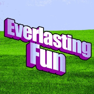 Everlasting Fun (KinitoPET Song) - Single