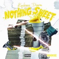Nothing Sweet - Single - Kashmere Dreams