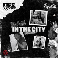 In The City - Single - Dee Jackson & Tripstar