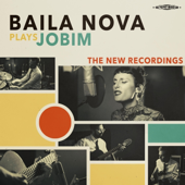 Baila Nova Plays Jobim