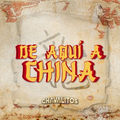 De Aquí A China - Single