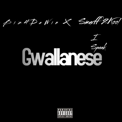 I Speak Gwallanese (feat. Smurff2kool) - EP